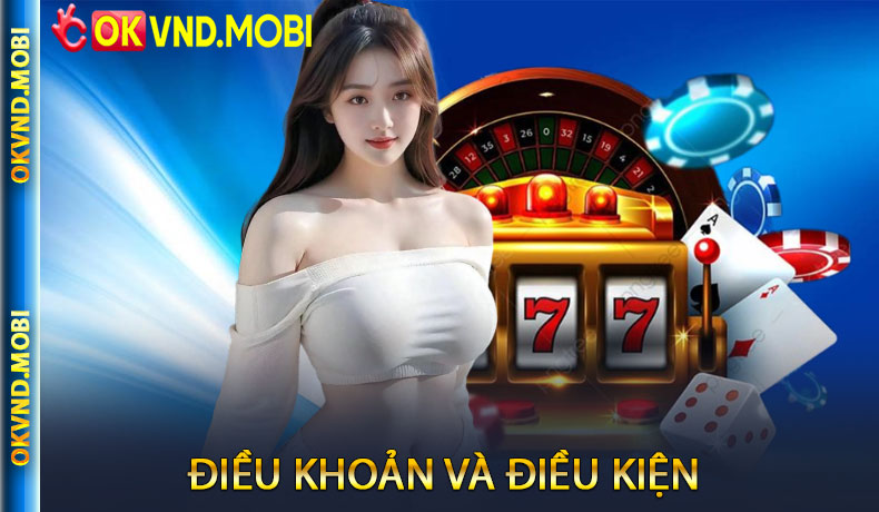 Điều khoản và điều kiện