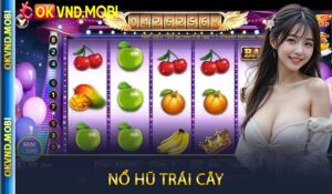 Nổ hũ trái cây