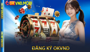 Đăng ký OKVND