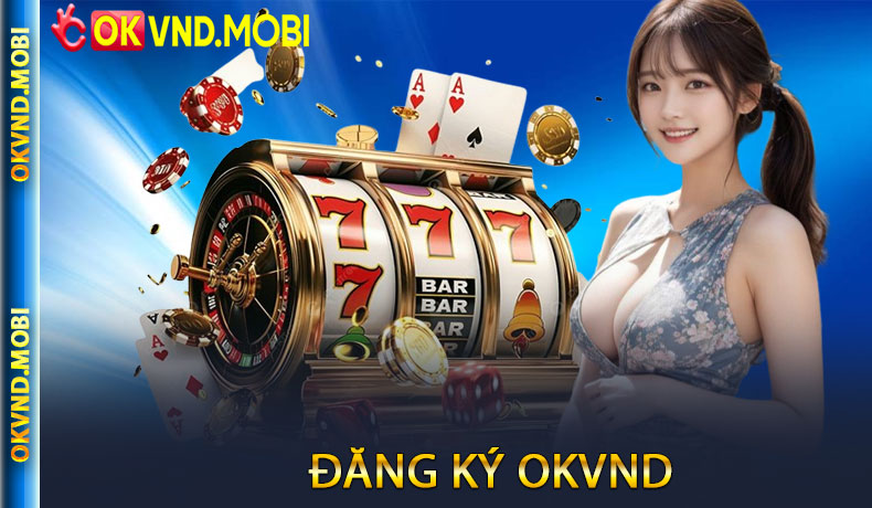 Đăng ký OKVND