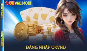 Đăng nhập OKVND